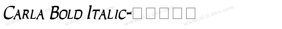 Carla Bold Italic字体转换